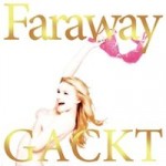 200px-gackt_faraway_single1